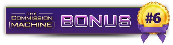 Bonus 6 - My Commission Machine Bonus