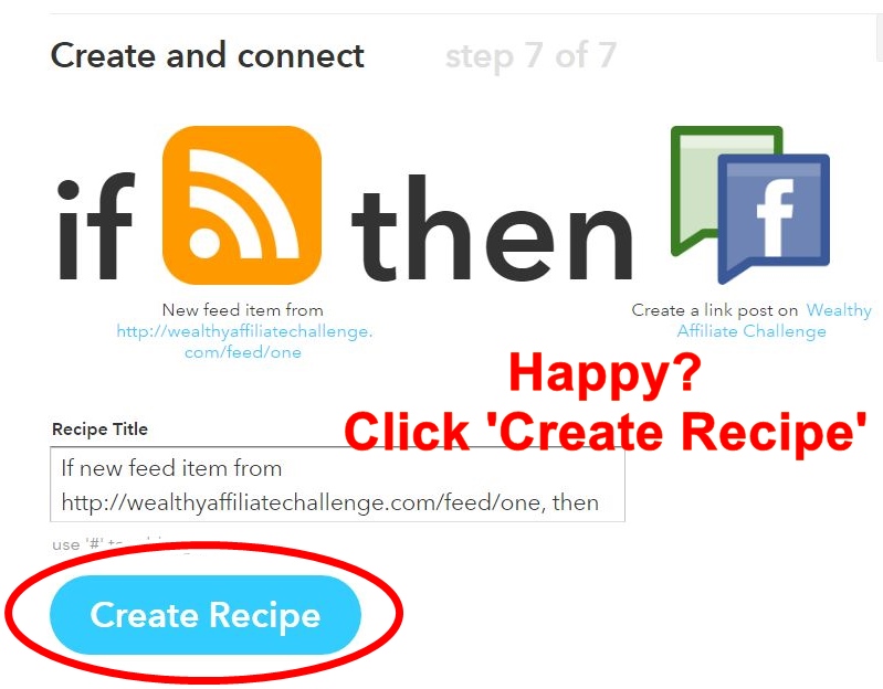 Happy? If your happy with your IFTTT recipe click create recipe