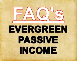 FAQ's for Evergreen Passive Income by Rob Cornish