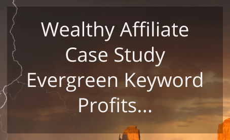 wealthy affiliate case studies of ranking using the WA system